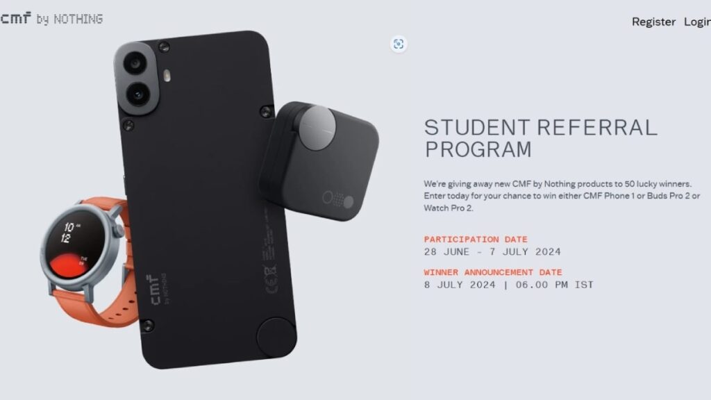 CMF Student Referral Program India Chance to Win CMF Phone 1 Buds Pro 2 Watch Pro 2 Launch Date 8 July in India