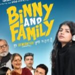 Movie Review – Binny and Family | Movie Review- Binny and Family: Emotionally affecting, acting was amazing, length could have been reduced a bit.