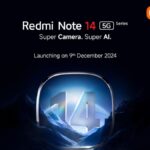 Redmi Note 14 5G Series launch date in india 9th december 2024 features price specs