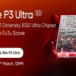 Realme P3 Ultra P3 to Launch on March 19 in India With Dimensity 8350 Snapdragon 6 Gen 4